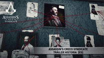 Assassin's Creed Syndicate – Tráiler Historia