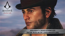 Assassin's Creed Syndicate - Jacob Tráiler de Lanzamiento