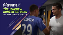 FIFA 18 - El camino: El regreso de Hunter - Tráiler oficial