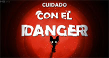 Cálico Electrónico - Cuidado con el Danger