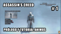 Walkthrough - Assassin's Creed #1: Prólogo y Tutorial Animus