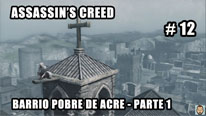 Walkthrough - Assassin's Creed #12: Barrio Pobre Acre - Parte 1