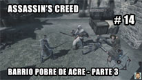 Walkthrough - Assassin's Creed #14: Barrio Pobre Acre - Parte 3