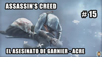 Walkthrough - Assassin's Creed #15: El asesinato de Garnier - Acre