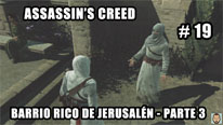 Walkthrough - Assassin's Creed #19: Barrio Rico Jerusalén - Parte 3