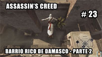 Walkthrough - Assassin's Creed #23: Barrio Rico de Damasco - Parte 2