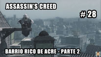 Walkthrough - Assassin's Creed #28: Barrio Rico de Acre - Parte 2