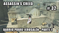 Walkthrough - Assassin's Creed #32: Barrio Pobre de Jerusalén (1)