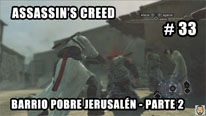 Walkthrough - Assassin's Creed #33: Barrio Pobre de Jerusalén (2)
