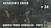 Walkthrough - Assassin's Creed #34: Barrio Pobre de Jerusalén (3)