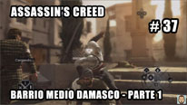 Walkthrough - Assassin's Creed #37: Barrio Medio de Damasco (1)