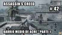 Walkthrough - Assassin's Creed #42: Barrio Medio de Acre - Parte 1