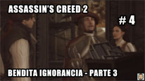 Walkthrough - Assassin's Creed 2 #4: Bendita Ignorancia - Parte 3