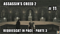 Walkthrough - Assassin's Creed 2 #11: Requiescat in pace (3)