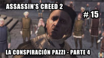 Walkthrough - Assassin's Creed 2 #15: La conspiración Pazzi (4)