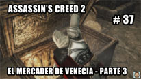 Walkthrough - Assassin's Creed 2 #37: El mercader de Venecia (3)