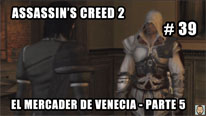 Walkthrough - Assassin's Creed 2 #39: El mercader de Venecia (5)