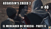Walkthrough - Assassin's Creed 2 #40: El mercader de Venecia (6)
