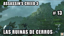 Walkthrough - Assassin's Creed 3 #13: Las ruinas de Cerros