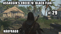 Walkthrough - AC IV: Black Flag #29: Náufrago