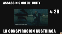 Walkthrough - AC Unity #28: La conspiración austriaca