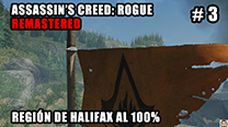 Walkthrough - AC Rogue Remastered #3: Región de Halifax al 100%