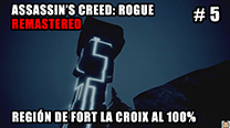 Walkthrough - AC Rogue Remastered #5: Región de Fort la Croix