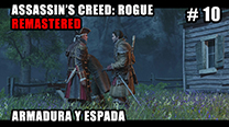 Walkthrough - AC Rogue Remastered #10: Armadura y espada