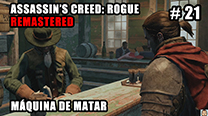 Walkthrough - AC Rogue Remastered #21: Máquina de matar