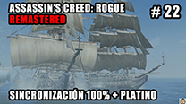 Walkthrough - AC Rogue Remastered #22: Sincro 100% + PLATINO