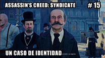 Walkthrough - AC Syndicate #15: Un caso de identidad