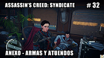 Walkthrough - AC Syndicate #32: Armas y Atuendos