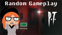 Random gameplay - P.T. (Español)
