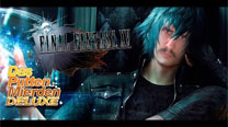 Das putten mierden deluxe 4x09 Final Fantasy XV