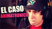 El caso animatrónico