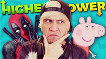 ¿Deadpool o Peppa Pig? - Higher or Lower