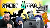 Oye mira 4 cosas - FFXV Chapter 13, Emuladores Nintendo...
