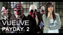 El Pixel 4K - 2x107 PayDay 2 Regresa
