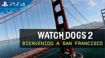 Watch Dogs 2 - Bienvenido a San Francisco